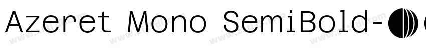 Azeret Mono SemiBold字体转换
